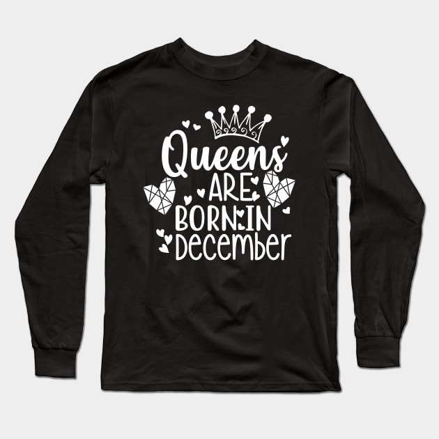 Queen are born in december Long Sleeve T-Shirt by Sabahmd